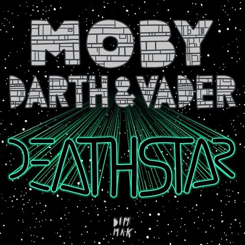 Moby & Darth & Vader / Death Star