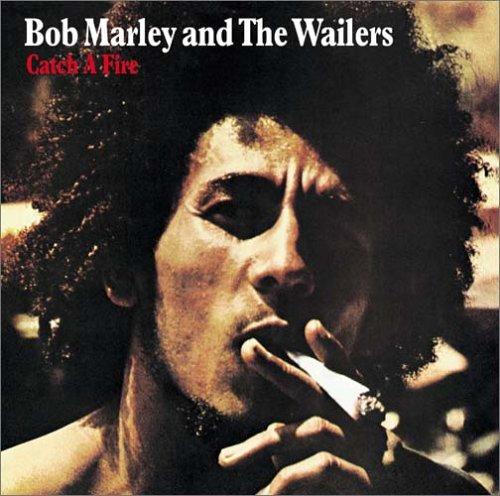 Bob Marley & The Wailers / Catch A Fire