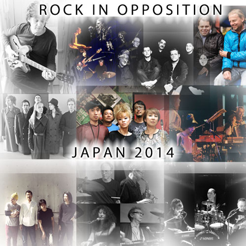 ROCK IN OPPOSITION JAPAN 2014