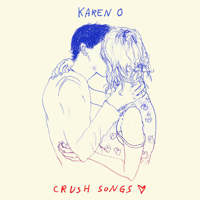 Karen O / Crush Songs