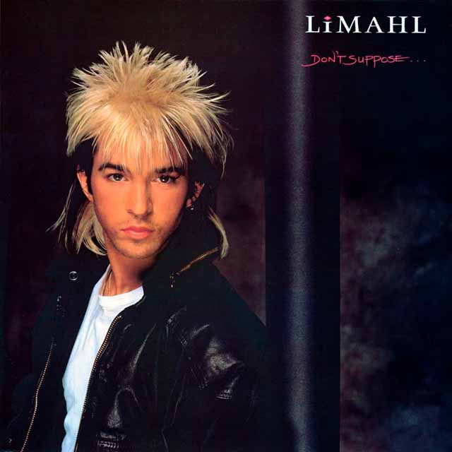Limahl / Don't Suppose