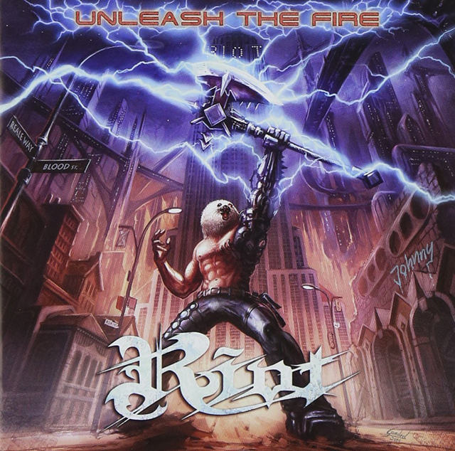 RIOT / Unleash The Fire