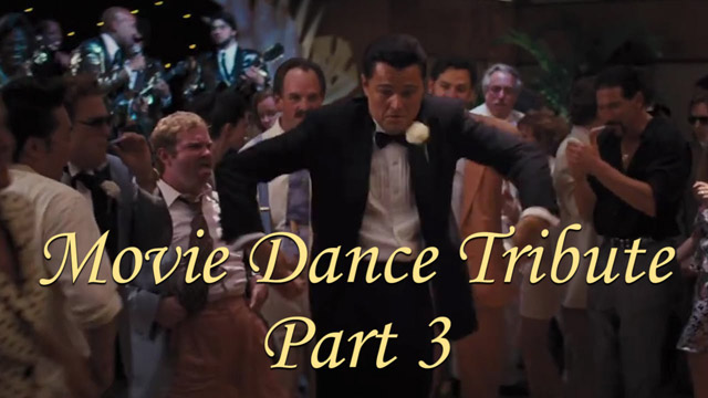 We Can Dance - Movie Dance Tribute: Part 3