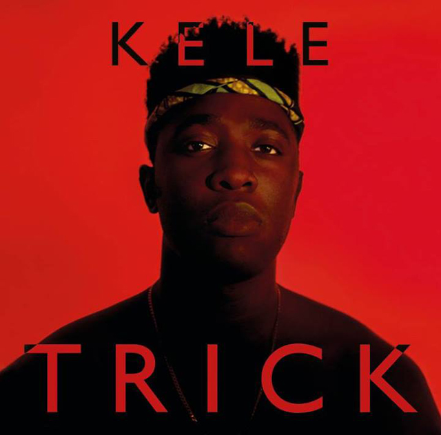 Kele / Trick