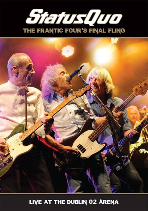 Status Quo / The Frantic Four’s Final Fling - Live At The Dublin 02 Arena