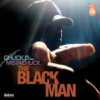 Chuck D / The Black In Man