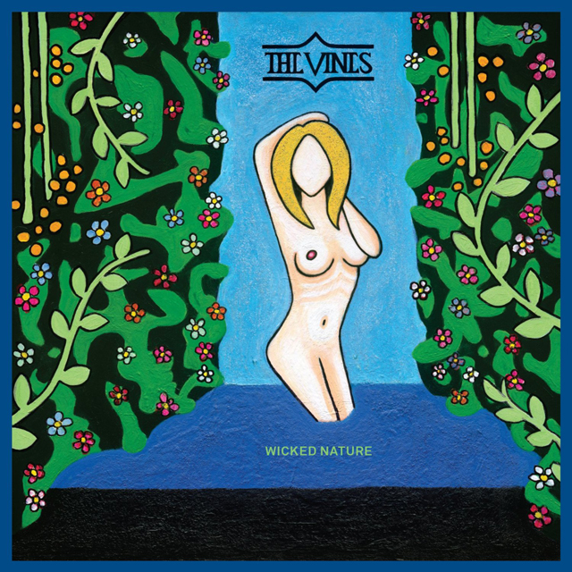 The Vines / Wicked Nature