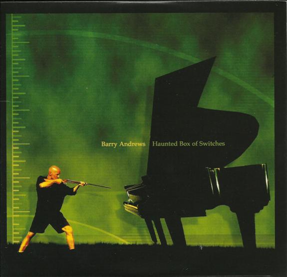 Barry Andrews / Haunted Box Of Switches
