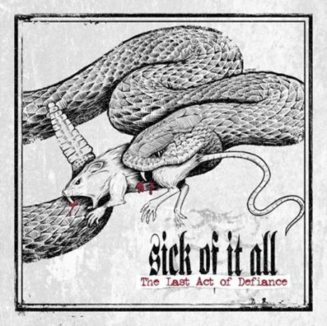 Sick of It All / The Last Act Of Defiance