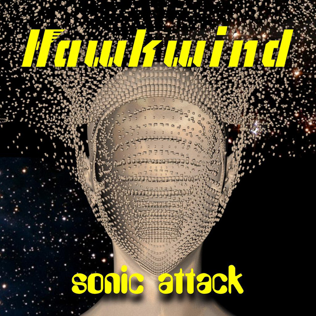 Hawkwind / Sonic Attack (feat. Brian Blessed) - Single