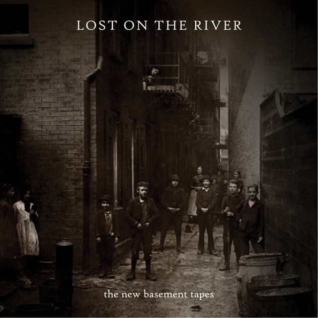 Last on the River: The New Basement Tapes