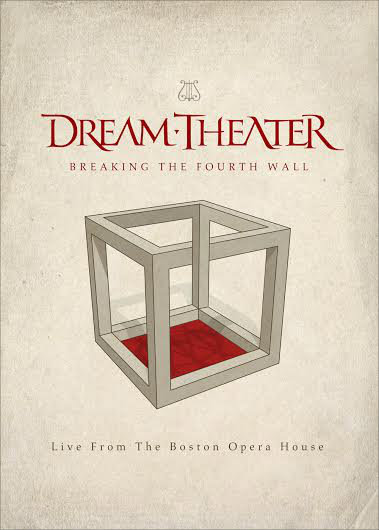 Dream Theater / Breaking the Fourth Wall