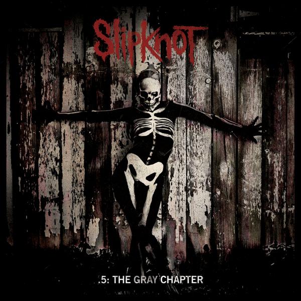 Slipknot / .5: The Gray Chapter