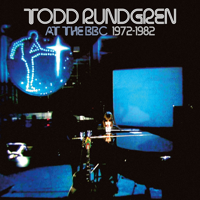 Todd Rundgren / AT THE BBC 1972-1982