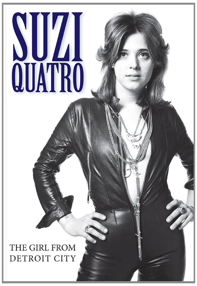 Suzi Quatro / The Girl From Detroit City