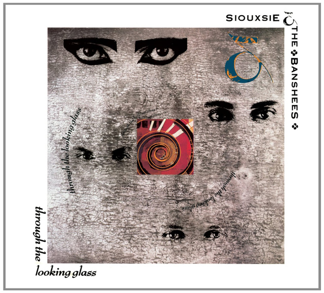 Siouxsie And The Banshees / Through the Looking Glass