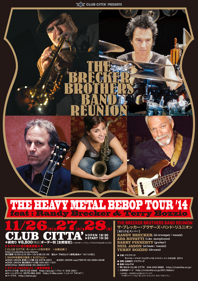 THE BRECKER BROTHERS BAND REUNION - THE HEAVY METAL BEBOP TOUR '14 feat：Randy Brecker & Terry Bozzio