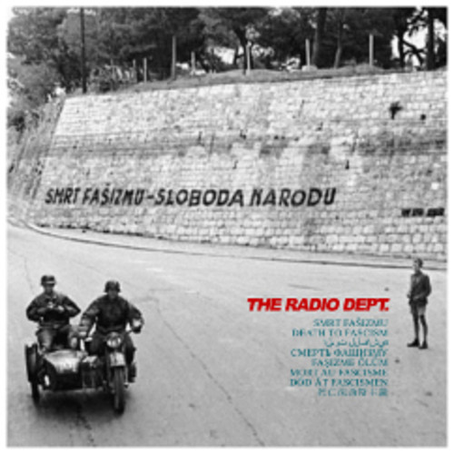 The Radio Dept. / Death to Fascism