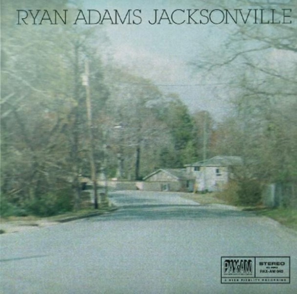 Ryan Adams / Jacksonville (Paxam Single Series, Vol. 2)
