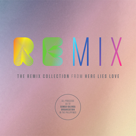 VA / The Remix Collection from Here Lies Love