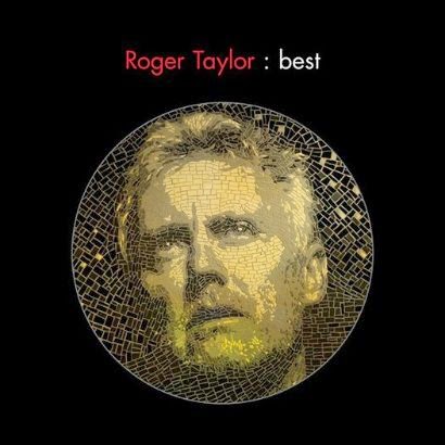 Roger Taylor / Best