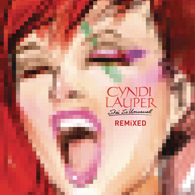 Cyndi Lauper / She’s So Unusual: REMiXED