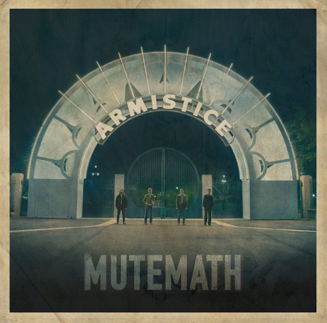 Mutemath / Armistice