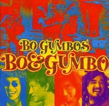 ボ・ガンボス / BO & GUMBO