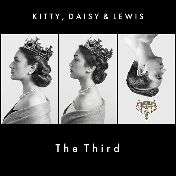 Kitty Daisy & Lewis / Kitty, Daisy & Lewis The Third