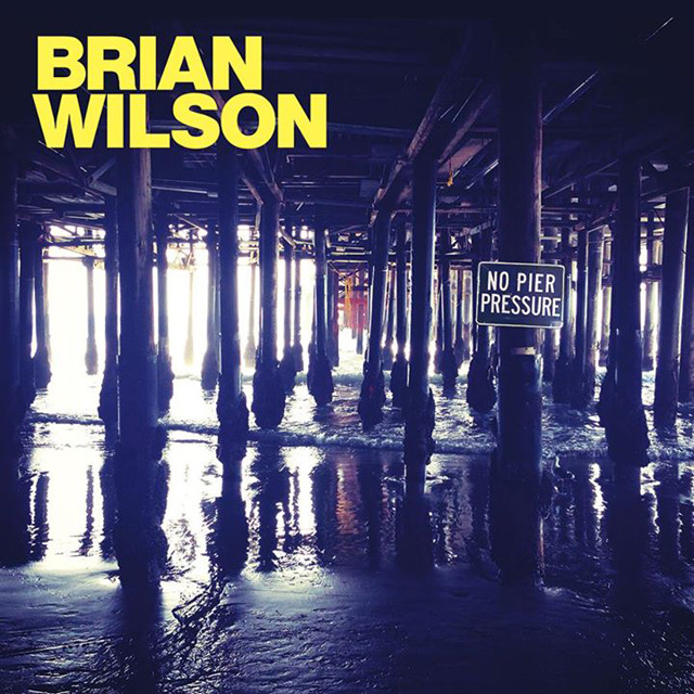 Brian Wilson / No Pier Pressure