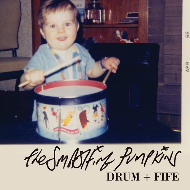 Smashing Pumpkins / Drum + Fife