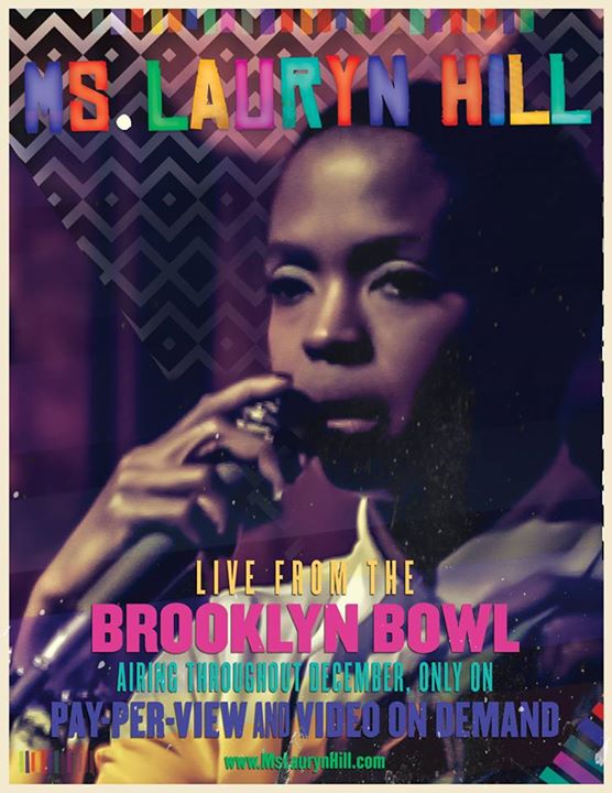 Ms. Lauryn Hill / Live from the Brooklyn Bowl