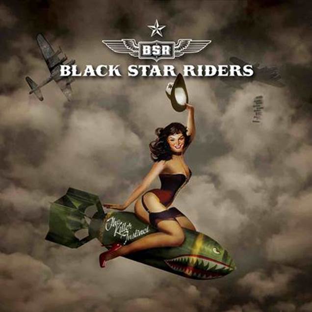 Black Star Riders / The Killer Instinct