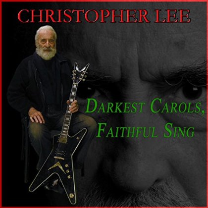 Christopher Lee / Darkest Carols, Faithful Sing - single