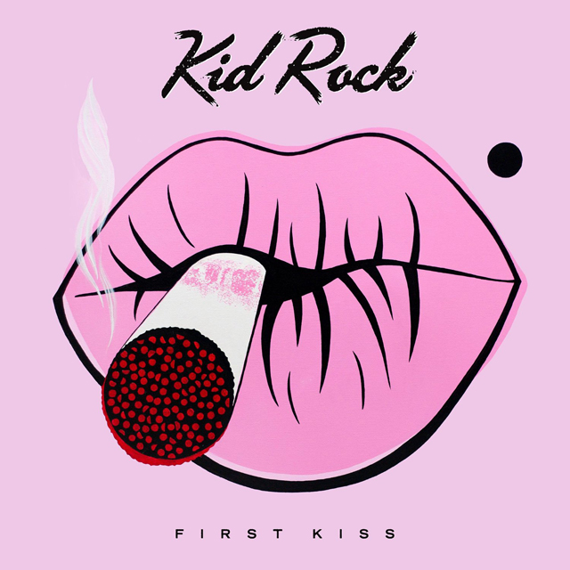 Kid Rock / First Kiss