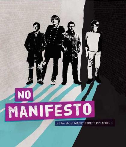 No Manifesto - A Film About Manic Street Preachers