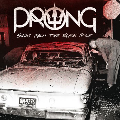 PRONG / Songs From The Black Hole