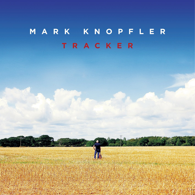 Mark Knopfler / Tracker