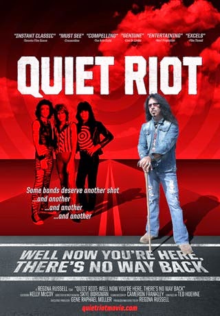 Quiet Riot : Well Now You’re Here, There’s No Way Back