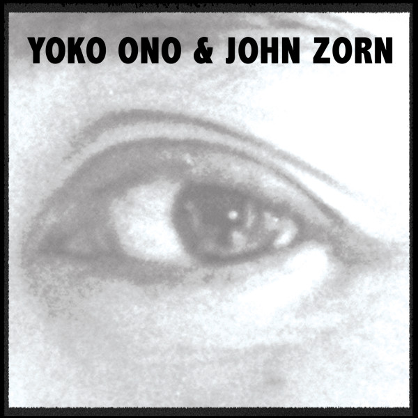John Zorn & Yoko Ono / Single