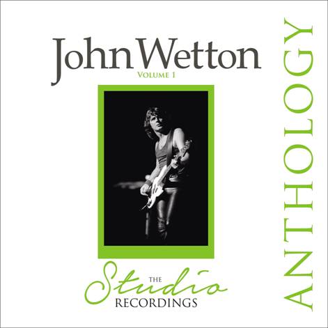 John Wetton / The Studio Recordings Anthology