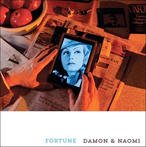 Damon & Naomi / Fortune