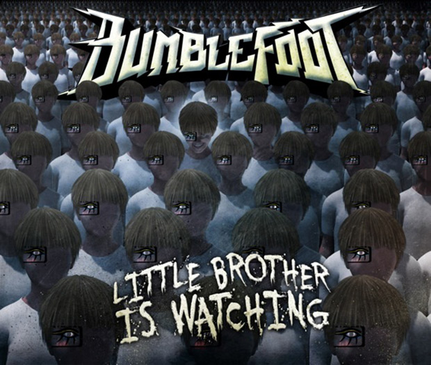 Ron ‘Bumblefoot’ Thal / Little Brother Is Watching