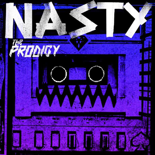 The Prodigy / Nasty Remixes - EP