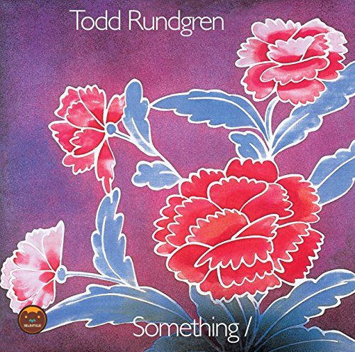 Todd Rundgren / Something / Anything?
