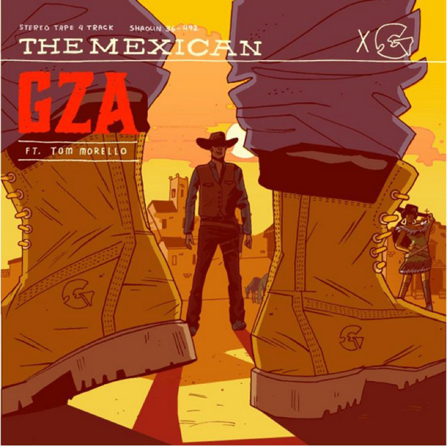 GZA Feat. Tom Morello / The Mexican