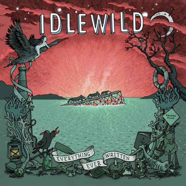 Idlewild / Everything Ever Written