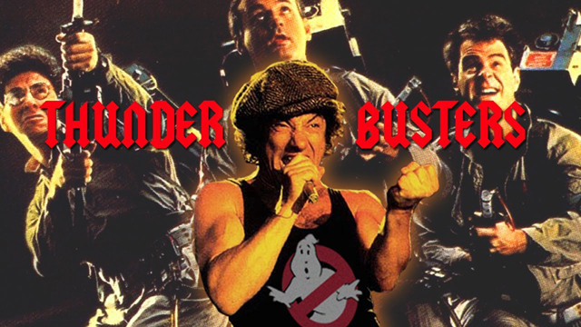 Thunder Busters (AC/DC vs Ghostbusters Mashup)