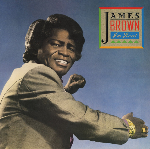 James Brown / I'm Real