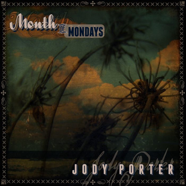 Jody Porter / Month of Mondays